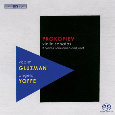 VIOLIN SONATAS/ VADIM GLUZMAN, ANGELA YOFFE [SACD HYBRID]