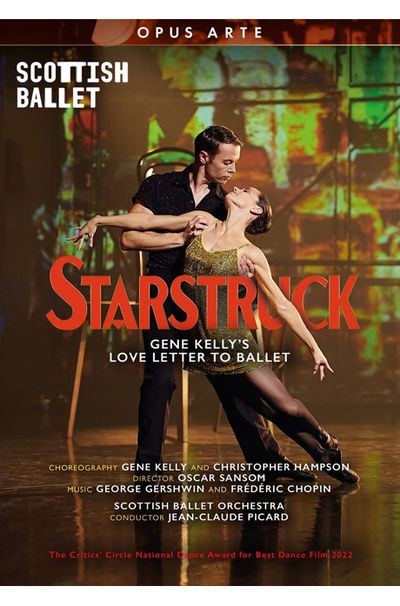 STARSTRUCK: GENE KELLY`S LOVE LETTER TO BALLET [진 켈리 & 크리스토퍼 햄슨: 발레 <스타스트럭>]
