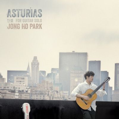 ASTURIAS: FOR GUITAR SOLO [전설: 아스투리아스 - 알베니즈]