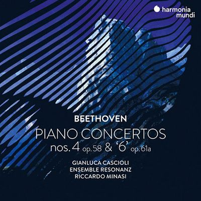 PIANO CONCERTOS NOS.4 & 6 OP.61A/ GIANLUCA CASCIOLI [베토벤: 피아노 협주곡 - 지안루카 카스키올리]