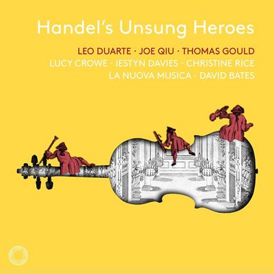 HANDEL`S UNSUNG HEROES/ DAVID BATES [헨델: 오페라 아리아 모음집 - 라 누오바 무지카]