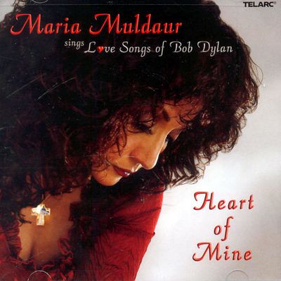 HEART OF MINE/ LOVE SONGS OF BOB DYLAN