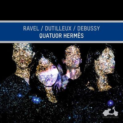 STRING QUARTETS/ QUATUOR HERMES [라벨, 뒤티에, 드뷔시: 현악 4중주 - 에르메스 사중주단]