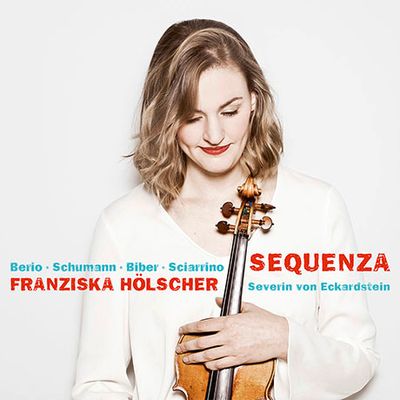 SEQUENZA [세쿠엔차: 슈만, 비버, 베리오, 샤리노 바이올린 작품집 - 프란치스카 횔셔]