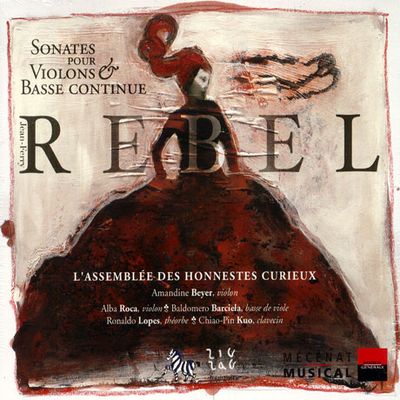 SONATES POUR VIOLONS & BASSE CONTINUE/ AMANDINE BEYER, ASSEMBLEE DES HONNESTES CURIEUX [르벨: 소나타 - 어네스트 퀴리에 앙상블은, 아망딘 베이어]
