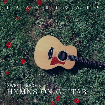 HYMNS ON GUITAR: SWEET PEACE