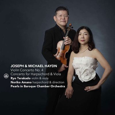 VIOLIN CONCERTO NO.4, CONCERTO FOR HARPSICHORD & VIOLA/ NORIKO AMANO, RYO TERAKADO [요제프 하이든, 미하엘 하이든: 바이올린 협주곡 4번, 하프시코드와 비올라를 위한 협주곡 - 료 테라카도, 노리코 아마노]