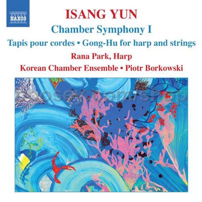 CHAMBER SYMPHONY 1/ RANA PARK, PIOTR BORKOWSKI [윤이상: 체임버 심포니 - 박라나]