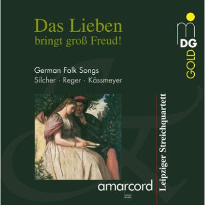 GERMAN FOLK SONGS/ AMARCORD, LEIPZIGER STREICHQUARTETT
