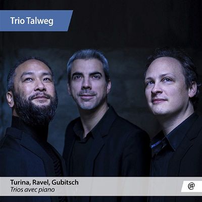 PIANO TRIOS/ TRIO TALWEG [투리나, 라벨, 구비츠: 피아노 트리오 - 탈베크 트리오]