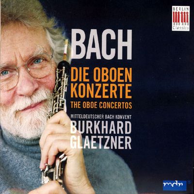 OBOE CONCERTOS/ BURKHARD GLAETZNER [바흐의 오보에 협주곡집]