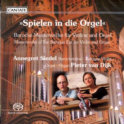 SPIELEN IN DIE ORGEL/ ANNEGRET SIEDEL, PIETER VAN DIJK [SACD HYBRID]