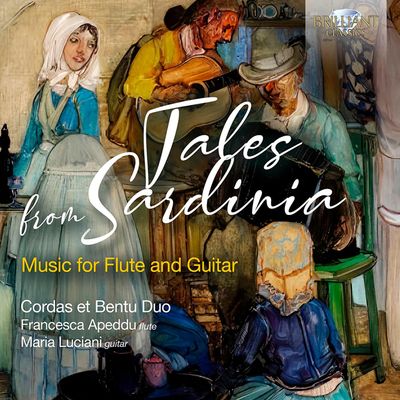 TALES FROM SARDINIA: MUSIC FOR FLUTE & GUITAR/ CORDAS ET BENTU DUO [사르데냐의 이야기: 플루트와 기타를 위한 음악 - 코르다스 에트 벤투 이중주단]