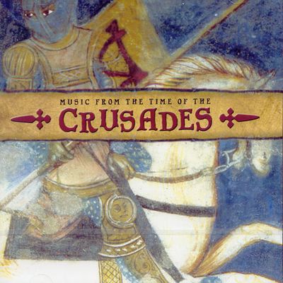 MUSIC FROM THE TIME OF THE CRUSADES