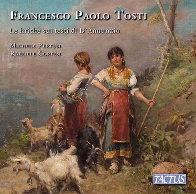 THE SONGS ON TEXTS BY D`ANNUNZIO/ MICHELE PERTUSI [토스티: 다눈치오 시에 의한 가곡들 - 미켈레 페르투시
]