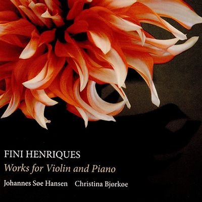 WORKS FOR VIOLIN AND PIANO/ JOHANNES SOE HANSEN, CHRISTINA BJORKOE [피니 헨리케스: 바이올린과 피아노를 위한 음악 - 한센, 비외르쾨]