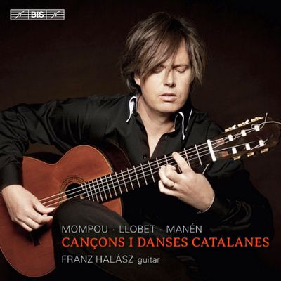 CANCONS I DANSES CATALANES/ FRANZ HALASZ [SACD HYBRID] [몸포우, 요베트, 마넨: 기타로 연주하는 카탈루냐의 춤과 노래]