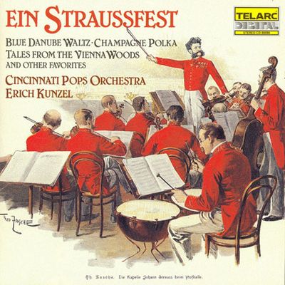EIN STRAUSSFEST/ ERICH KUNZEL & CINCINNATI POPS ORCHESTRA