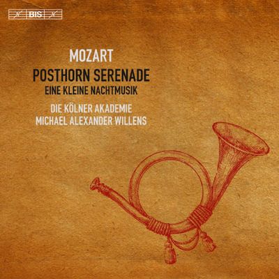 POSTHORN SERENADE & EINE KLEINE NACHTMUSIK/ MICHAEL ALEXANDER WILLENS [SACD HYBRID] [모차르트: 포스트호른 세레나데, 아이네 클라이네 나흐트 무지크]