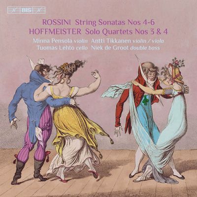 STRING SONATAS NOS.4-6 & SOLO QUARTETS NOS.3, 4/ MINNA PENSOLA, TIKKANEN,TUOMAS LEHTO, NIEK DE GROOT [SACD HYBRID] [로시니: 현악 소나타 & 호프마이스터: 솔로 사중주]