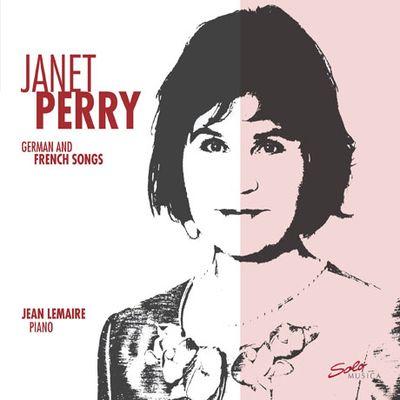 GERMAN AND FRENCH SONGS/ JANET PERRY, JEAN LEMAIRE [자넷 페리: 독일어와 프랑스어 가곡]