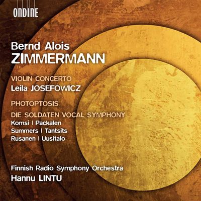 VIOLIN CONCERTO, PHOTOPTOSIS/ LEILA JOSEFOWICZ, HANNU LINTU [B. A. 침머만: 병사들 교향곡, 바이올린 협주곡, 포토프토시스]