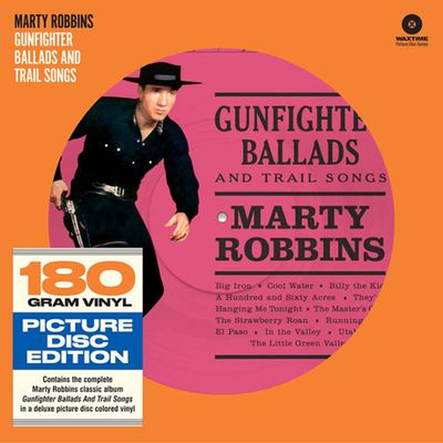 GUNFIGHTER BALLADS AND TRAIL SONGS [180G PICTURE DISC LP]