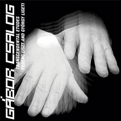 TRANSCENDENTAL ETUDES/ GABOR CSALOG [리스트: 초절기교 연습곡 & 리게티: 피아노 연습곡]