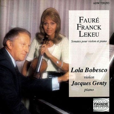SONATES POUR VIOLON ET PIANO/ LOLA BOBESCO, JACQUES GENTY [포레, 프랑크, 르쾨: 바이올린 소나타 - 롤라 보베스코]