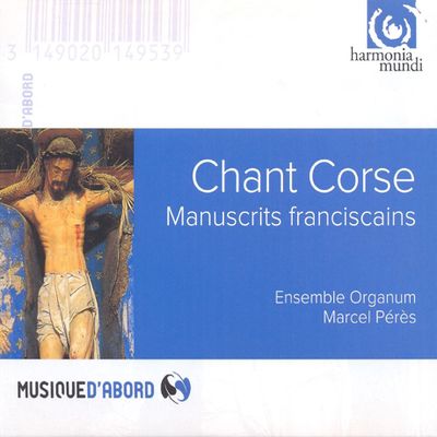 CHANT CORSE: MANUSCRITS FRANCISCAINS/ MARCEL PERES [코르시카의 성가: 프란체스코회의 필사본]