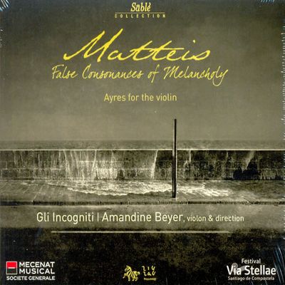 AYRES FOR THE VIOLIN/ GLI INCOGNITI, AMANDINE BEYER [마테이스: 바이올린 위한 에어 - 글리 인코그니티, 아망딘 베이어]