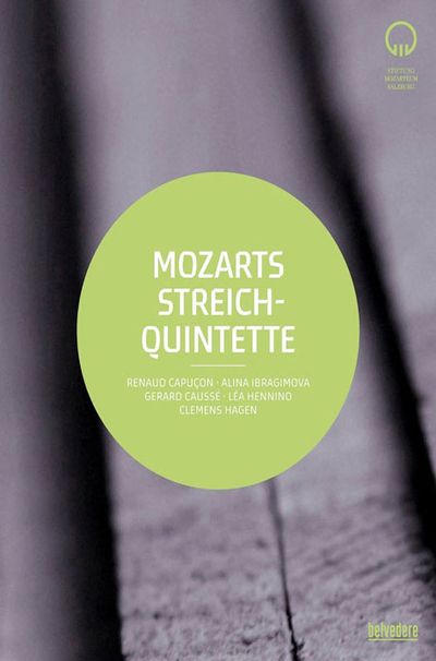STRING QUINTETS NOS.1-6/ RENAUD CAPUCON, ALINA IBRAGIMOVA [모차르트: 현악 5중주 전곡 모음 - 카퓌송, 이브라기모바 외]