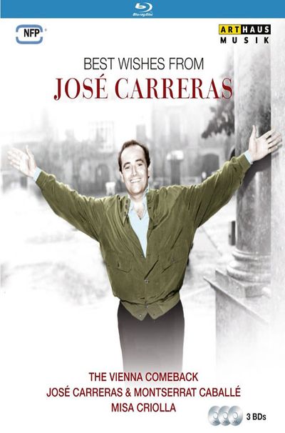 BEST WISHES FROM JOSE CARRERAS [호세 카레라스: 세 개의 실황 영상물]