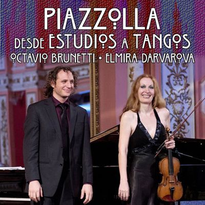 DESDE ESTUSIOS A TANGOS/ ELMIRA DARVAROVA, OCTAVIO BRUNETTI [피아졸라: 탱고 작품집 - 바이올린과 피아노 편곡판]
