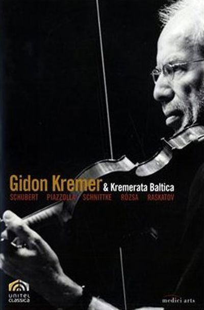 PIAZZOLLA, SCHUBERT ETC [기돈 크레머 & 크레머라타 발티카 콘서트실황]