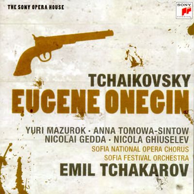 EUGENE ONEGIN/ EMIL TCHAKAROV [OPERA HOUSE] [차이코프스키: 예프게니 오네긴]