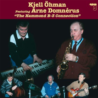 THE HAMMOND B-3 CONNECTION: FEAT. ARNE DOMNERUS [180G LP]