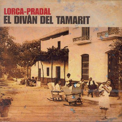 EL DIVAN DEL TAMARIT/ FEDERICO GARCIA LORCA [프라달: 타마리트 시집 - 페데리코 가르시아 로르카 시에 의한 작품집]