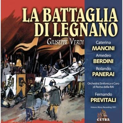 LA BATTAGLIA DI LEGNANO/ FERNANDO PREVITALI [베르디: 레가노의 전투]