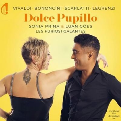 DOLCE PUPILLO/ SONIA PRINA, LUAN GOES [이탈리아 바로크 오페라의 아리아와 이중창 - 소니아 프리나, 루안 고에스]