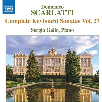 KEYBOARD SONATAS VOL.27/ SERGIO GALLO [스카를라티: 건반소나타 전곡 작품 27집 - 세르히오 갈로]