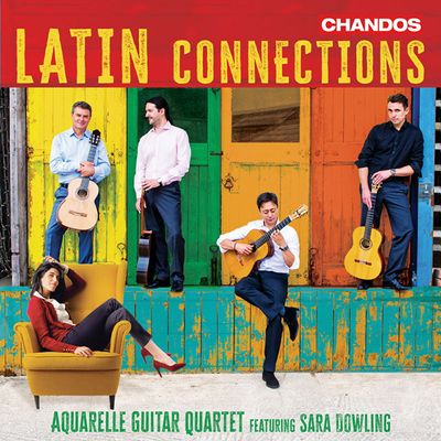 LATIN CONNECTIONS/ SARA DOWLING [아쿠아렐 기타 사중주단: 라틴 커넥션 - 사라 다울링]