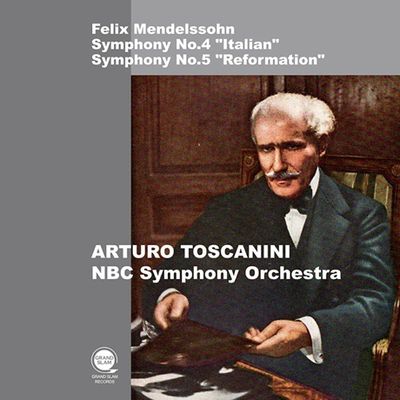 SYMPHONY NOS.4 & 5/ ARTURO TOSCANINI [멘델스존: 교향곡 4번 ”이탈리아” & 5번 ”종교 개혁” - 토스카니니]