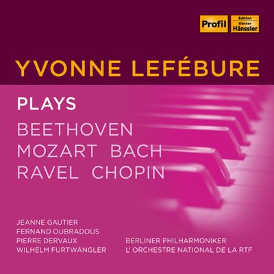 PLAYS BEETHOVEN, MOZART, BACH, RAVEL, CHOPIN [이본 르페부르 1950년대 레코딩 에디션]