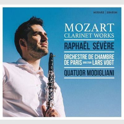 CLARINET WORKS/ RAPHAEL SEVERE, QUATUOR MODIGLIANI [모차르트: 클라리넷 협주곡, 5중주 - 라파엘 세베르, 모딜리아니 사중주단]