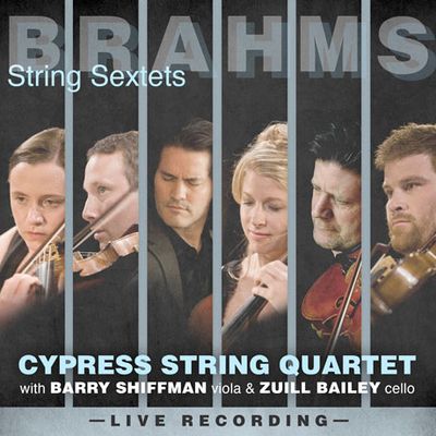 STRING SEXTETS/ CYPRESS STRING QUARTET, ZUILL BAILEY [브람스: 현악육중주 1,2번]