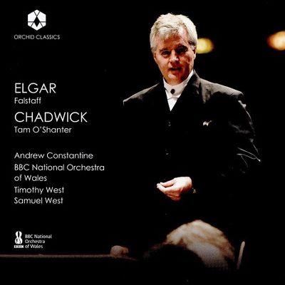 FALSTAFF & TAM O`SHANTER/ TIMOTHY WEST, SAMUEL WEST, ANDREW CONSTANTINE [엘가: 팔스타프 & 채드윅: 탐 오셴터 - 앤드류 콘스탄틴]