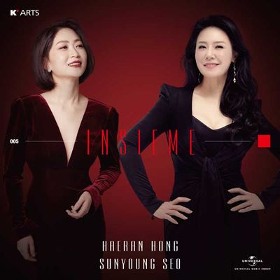 INSIEME/ HAERAN HONG, SUNYOUNG SEO [슈만, 슈트라우스, 레스피기, 바일: 오페라 듀엣 - 홍혜란 & 서선영] [한국예술종합학교 X 유니버설뮤직]
