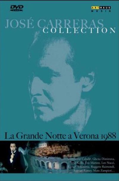 JOSE CARRERAS COLLECTION: LA GRANDE NOTTE A VERONA [호세 카레라스 컬렉션: 1988년 베로나 콘서트]