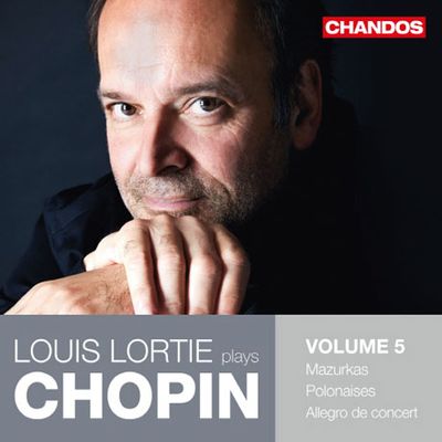 PIANO WORKS VOL.5: MAZURKAS, POLONAISES, ALLEGRO DE CONCERT/ LOUIS LORTIE [루이 로르티: 쇼팽 5집 - 마주르카, 폴로네이즈, 연주회용 알레그로]